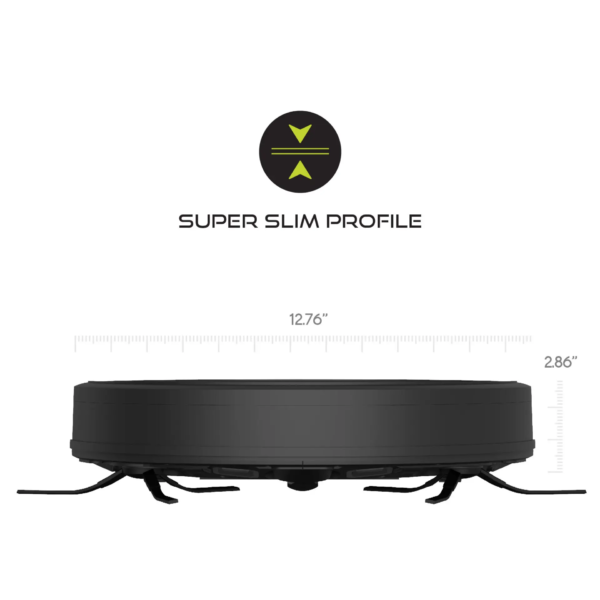 A side view of the Tzumi SmartClean 2000 robot vacuum showcasing its slim 2.86-inch profile, allowing it to easily clean under furniture.